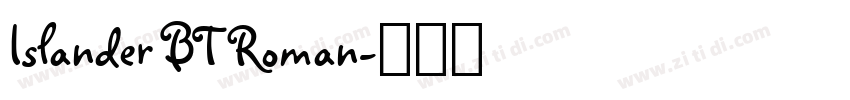 Islander BT Roman字体转换